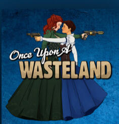 Once Upon a Wasteland